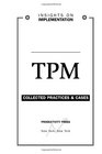 TPM Collected Practices and Cases