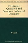 FE Sample Questions and Solutions Industrial Discipline