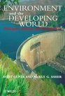 Environment and the Developing World  Principles Policies and Management