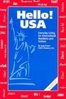 Hello! USA: Everyday Living for International Residents And Visitors