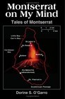 Montserrat on My Mind Tales of Montserrat