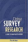 Doing Survey Research A Guide to Quantitative Research Methods