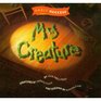 My Creature (Invitations to Literacy, Early Success)