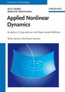 Applied Nonlinear Dynamics  Analytical Computational and Experimental Methods