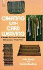 Creating With Card Weaving; A Simple, Non-Loom Technique