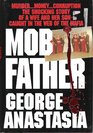 Mobfather The Story of a Wife and a Son Caught in the Web of the Mafia
