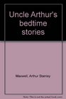 Uncle Arthur's bedtime stories