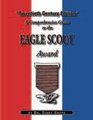 A Comprehensive Guide to the Eagle Scout Award  Twentieth Century Edition
