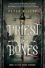Priest of Bones (War for the Rose Throne, Bk 1)
