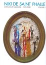 Niki De Saint Phalle Catalogue Raisonne  19492000