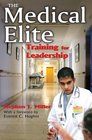 The Medical Elite Training for Leadership