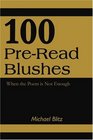 100 PreRead Blushes When the Poem is Not Enough