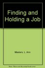 Finding and Holding a Job