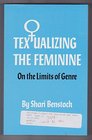 Textualizing the Feminine On the Limits of Genre