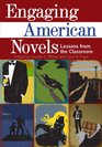 Engaging American Novels Lessons from the Classroom