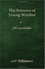 The Sorrows of Young Werther  1st Edition