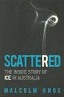 Scattered The Inside Story of Ice in Australia