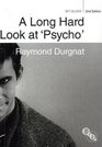 A Long Hard Look at 'Psycho'