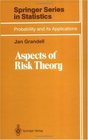Aspects of Risk Theory