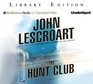 The Hunt Club (Wyatt Hunt, Bk 1) (Audio CD) (Unabridged)