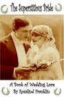 The Superstitious Bride  A Book of Wedding Lore
