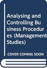 Analysing and Controlling Business Procedures