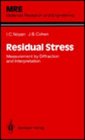 Residual Stress Measurement by Diffraction and Interpretation