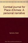 Combat journal for Place d'Armes A personal narrative