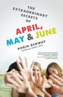 The Extraordinary Secrets of April May    June