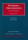 Nonprofit Organizations Cases and Materials 3d 2007 Supplement