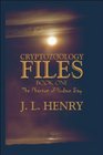 Cryptozoology Files Book One The Phantom of Hudson Bay