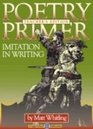 Imitation in Writing: Poetry Primer Teacher's Edition