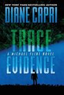 Trace Evidence A Michael Flint Novel