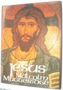 Jesus The Man Who Lives