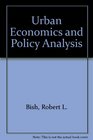 Urban Economics and Policy Analysis