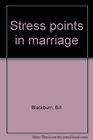 Stress points in marriage