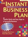 The Instant Business Plan Book 12 QuickAndEasy Steps to a Profitable Business