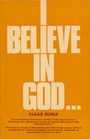 I Believe in God