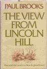 The View from Lincoln Hill Man and the Land in a New England town