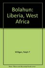 Bolahun Liberia West Africa