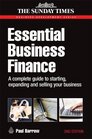 Essential Business Finance A Complete Guide to Starting Expanding and Selling Your Business