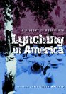 Lynching in America A History in Documents