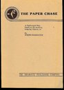 The Paper Chase  A FullLength Play Based on the Novel by John Jay Osborn Jr