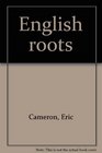 English Roots