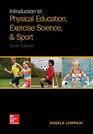 Introduction to Physical Education Exercise Science and Sport