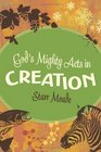 God's Mighty Acts in Creation