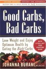 Good Carbs Bad Carbs Lose Weight and Enjoy Optimum Health and Vitality by Eating the Right Carbs Second EditionRevised and Updated