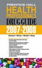 Prentice Hall Health Professional's Drug Guide 20072008