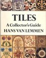 Tiles A Collector's Guide