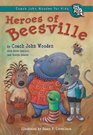 Heroes of Beesville (Coach John Wooden for Kids)